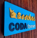 3D ASL & CODA forever Name Board